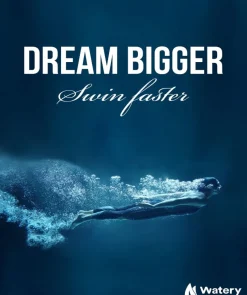 Discount Watery svømmeplakat - Dream Bigger - Swim Faster