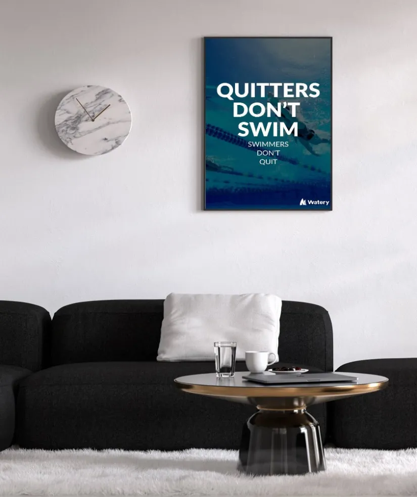 Clearance Watery svømmeplakat - Quitters Don't Swim - Swimmers Don't Quit