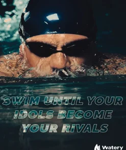 Clearance Watery svømmeplakat - Swim until your idols become your rivals